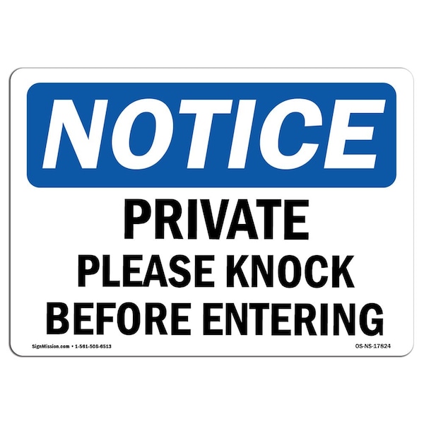 Safety Sign, OSHA Notice, 7" Height, Aluminum, Private Please Knock Before Entering Sign, Landscape
